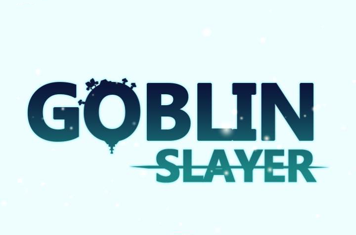 Goblin Slayer: Mobile Game Development with the Unity Game Engine